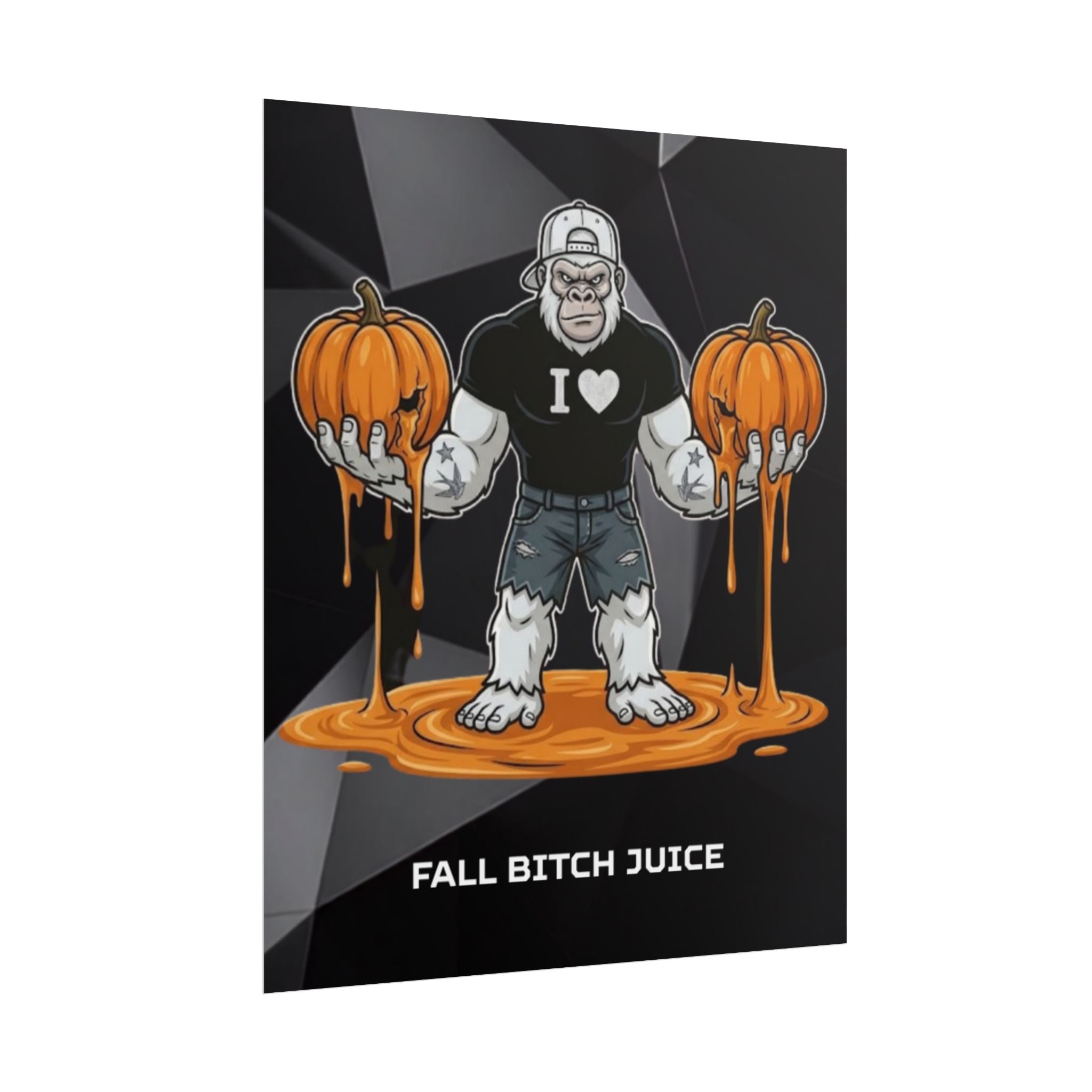 FALL BITCH JUICE POSTER